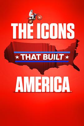 The Icons That Built America Season 1封面图