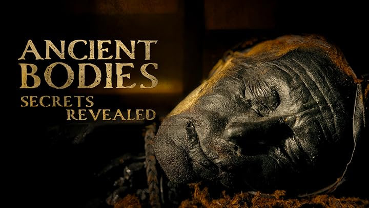 Ancient Bodies: Secrets Revealed Season 1(古代尸体：揭秘)封面图